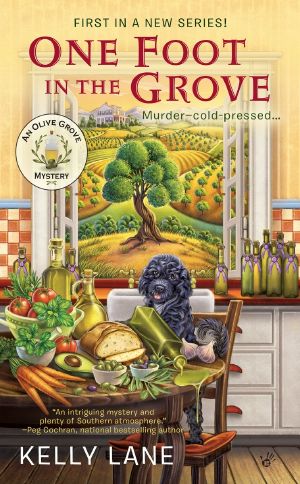 [Olive Grove Mystery 01] • One Foot in the Grove